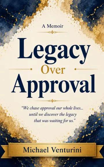 Legacy Over Approval book cover